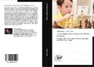 Thoma Rajotte, Thomas Rajotte, Dominic Voyer - La pratique des echecs en milieu