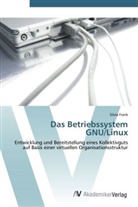 Silvia Frank - Das Betriebssystem GNU/Linux