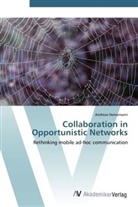 Andreas Heinemann - Collaboration in Opportunistic Networks