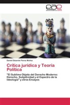 Daniel Eduardo Florez Muñoz - Crítica jurídica y Teoría Política