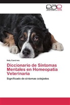 Nely Cundines - Diccionario de Síntomas Mentales en Homeopatía Veterinaria