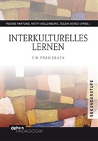 Deveci, Özlem Deveci, Hartun, Regine Hartung, Nöllenbur, Katt Nöllenburg... - Interkulturelles Lernen, Sekundarstufe I