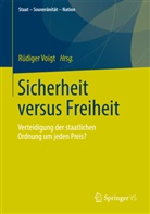 Rüdige Voigt, Rüdiger Voigt - Sicherheit versus Freiheit