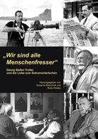 Marschal, Susann Marschall, Susanne Marschall, Witzk, Witzke, Witzke... - "Wir sind alle Menschenfresser"