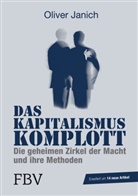 Oliver Janich - Das Kapitalismus-Komplott