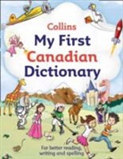 Collins First - Collins My First Canadian Dictionary
