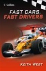 Keith West, Alan Gibbons, Natalie Packer - Fast Cars