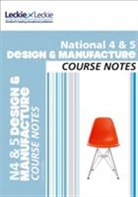 Jill Barbour, Jill Connolly, Leckie &amp; Leckie, TBC - National 4/5 Design and Manufacture Student Book