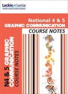 Scott Hunter, Leckie &amp; Leckie, Peter Linton, TBC - National 4/5 Graphic Communication Student Book