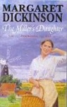 Margaret Dickinson, Dickinson Margaret - The Miller's Daughter