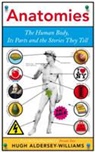 Hugh Aldersey-Williams - Anatomies