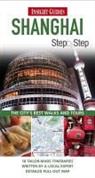 Tina Kanagaratnam - Insight Guides: Shanghai Step By Step