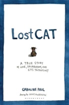 Caroline Paul, Wendy MacNaughton - Lost Cat