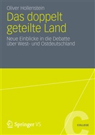 Oliver Hollenstein - Das doppelt geteilte Land