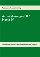 Arn Böthling, Arne Böthling - Arbeitslosengeld II / Hartz IV