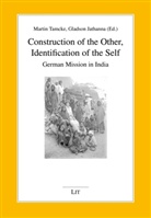 Gladson Jathanna, Martin Tamcke, Gladson Jathanna, Martin Tamcke - Construction of the Other, Identification of the Self