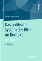 Jürgen Hartmann - Das politische System der BRD im Kontext