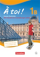Michèl Héloury, Michèle Héloury, Catherine Jorißen - À toi! - Fünfbändige Ausgabe - 1B: À toi ! - Fünfbändige Ausgabe 2012 - Band 1B
