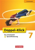 Angela Mari Adhikari, Angela Maria Adhikari, Angela Maria Adhikari, Werne Bentin, Werner Bentin, Julia Beyer... - Doppel-Klick, Grundausgabe: Doppel-Klick - Das Sprach- und Lesebuch - Grundausgabe - 7. Schuljahr