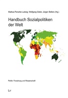 Jürgen Bellers, Wolfgang Gieler, Markus Porsche-Ludwig, Jürgen Bellers, Wolfgang Gieler, Markus Porsche-Ludwig - Handbuch Sozialpolitiken der Welt