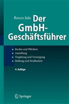 Rocco Jula - Der GmbH-Geschäftsführer