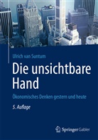 Ulrich Suntum, Ulrich van Suntum, Ulrich van Suntum - Die unsichtbare Hand