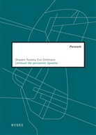Orthmann, Eva Orthmann, Toulan, Ghase Toulany, Ghasem Toulany - Lehrbuch der persischen Sprache, m. Audio-CD