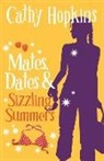 Cathy Hopkins - Mates, Dates and Sizzling Summers
