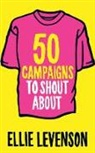 Ellie Levenson - 50 Campaigns to Shout About