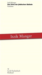 Itzik Manger, Helmut Braun - Der Prinz der jiddischen Ballade