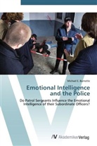 Michael E Burnette, Michael E. Burnette - Emotional Intelligence and the Police