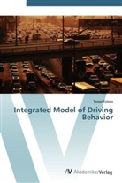 Tomer Toledo - Integrated Model of Driving Behavior