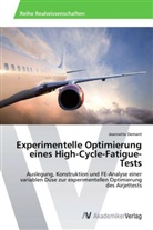 Jeannette Demant - Experimentelle Optimierung eines High-Cycle-Fatigue-Tests