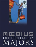 Moebius, Moebius, Hellster, Mergenthale - Die Ferien des Majors