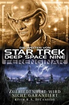 Keith R DeCandido, Keith R a DeCandido, Keith R. A. Decandido - Star Trek - Die Welten von Deep Space Nine, Ferenginar - Zufriedenheit wird nicht garantiert