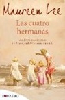 Maureen Lee - Las cuatro hermanas : una joven inconformista en el Liverpool de los años cincuenta