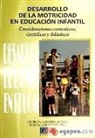Pedro Ángel Latorre Román, Juan Martín López Sánchez - Desarrollo de la motricidad en educación infantil