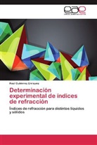Raúl Gutiérrez Enríquez - Determinación experimental de índices de refracción