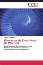 Gilberto J Martínez P - Elementos de Electrónica de Potencia