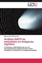 Miguel Angel Martín Roldán - Análisis DAFO de metadatos en imágenes digitales