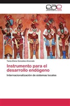 Tania-Elena González-Alvarado - Instrumento para el desarrollo endógeno