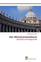 Johannes M Huber, Johannes M. Huber - Der Ministrantendienst