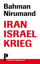 Bahman Nirumand - Iran Israel Krieg
