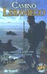 Alberto Celis Gutiérrez - Camino lebaniego : desde Santander al Monasterio de Santo Toribio en 4 etapas
