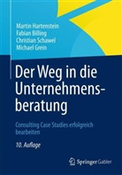 Fabian Billing, Martin Hartenstein, Christian Schawel - Der Weg in die Unternehmensberatung