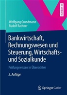 Grundman, Wolfgang Grundmann, Rathner, Rudolf Rathner - Bankwirtschaft - Rechnungswesen und Steuerung - Wirtschafts- und Sozialkunde