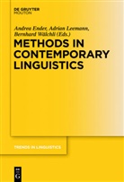 Andrea Ender, Adria Leemann, Adrian Leemann, Bernhard Wälchli - Methods in Contemporary Linguistics