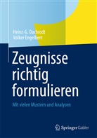 Dachrod, Heinz- Dachrodt, Heinz-G Dachrodt, Heinz-G. Dachrodt, Engelbert, Volker Engelbert - Zeugnisse richtig formulieren