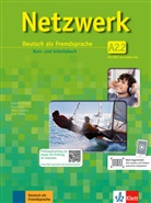 Stefanie Dengler, Tanja Mayr-Sieber, Paul Rusch - Netzwerk A2 (2-bändige Ausgabe) - Tl.2: Kurs- und Arbeitsbuch, m. 2 Audio-CDs u. 1 DVD