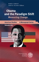 Birt Christ, Birte Christ, Olson, Olson, Greta Olson - Obama and the Paradigm Shift